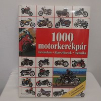 1000 motorkerékpár könyv. A világ leghíresebb motorkerékpárjai