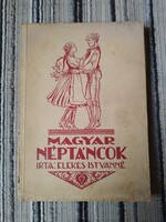 Elekes Istvánné: Magyar néptáncok