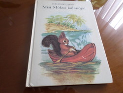 TERSÁNSZKY J. JENŐ Misi Mókus kalandjai, 1975 Róna Emy rajzaival