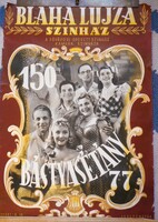 Bástyasétány 77 (150. előadás eredeti szinházi plakátja, Blaha Lujza Szinház 1958)