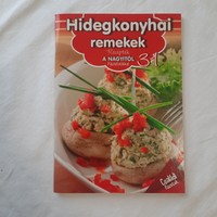 Receptek a nagyitól 31.  Hidegkonyhai remekek fázisfotókkal    Szalay Könyvek 2012.