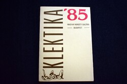 Eklektika '85 , Magyar Nemzeti Galéria , Budapest , 1985 meghívó szórólap