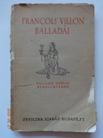 Francois Villon balladái Faludy György átköltésében - régi, Officina kiadás (1942)