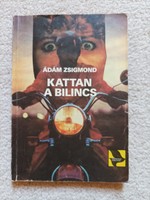 Ádám Zsigmond - Kattan a bilincs (1985)