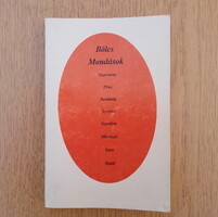 Bölcs mondások - Szerencse, pénz, barátság, szeretet, szerelem, művészet, Isten, halál