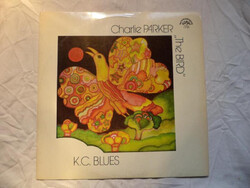 Charlie Parker K.C. Blues bakelit (4588)