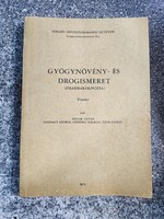 Gyógynövény- és drogismeret.Novák-Háznagy-Szendrei-Tóth. (Pharmakognozia) 1975