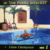 Clem Clempson (Colosseum): In The Public Interest (LP) (ÚJ)