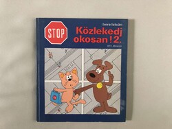 Imre István: Közlekedj okosan 2