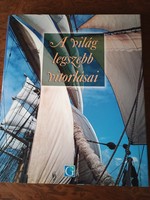 A világ legszebb vitorlásai