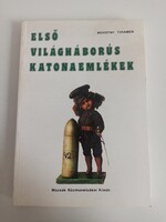 Novotny Tihamér: Első Világháborús Katonaemlékek. Pazar  beltartalommal.