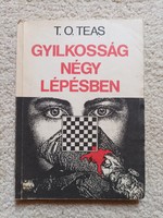 T. O. Teas - Gyilkosság négy lépésben (1985)
