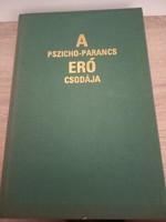 Scott Reed A pszicho-parancs erő csodája Parker Pulishing Company, 1992