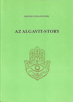 Az Algavit-story - Balogh Gyula Bogumil
