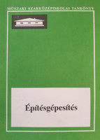 Építésgépesítés - Dr. Temesvári Jenő