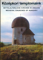 Középkori templomaink - (magyar-angol-német) - Kriszt György text.-Dobos Lajos foto