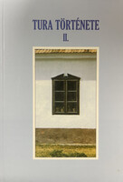 Tura Története II. - Asztalos István