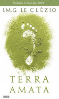 Terra Amata - Jean-Marie Gustave Le Clézio