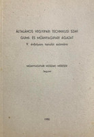 Általános vegyipari technikusi szak - Gumi- és műanyagipari ágazat - V. évfolyam - Műanyagipari műszaki mérések jegyzet - dr. Füzes László