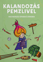 Kalandozás pemzlivel - Sipos Tünde és Tardy Anna írta és szerk.