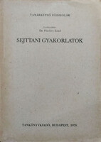 Sejttani gyakorlatok - Dr. Fischer Ernő (szerk.)