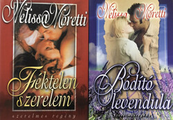 Féktelen szerelem + Bódító levendula (2 kötet) - Melissa Moretti
