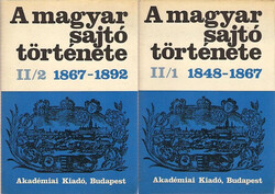 A magyar sajtó története II./1-2. (II/1:1848-1867 II/2:1867-1892) - Kosáry Domokos-Németh G.Béla (szerk.)