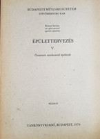 Épülettervezés V. - Összetett szerkezetű épületek - Kincsi István okl. építészmérnök
