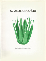 Az aloe csodája - Rex G. Maughan (szerk.)