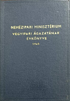 Nehézipari Minisztérium vegyipari ágazatának évkönyve 1965 - Nehézipari Minisztérium