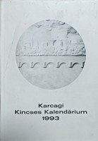 Karcagi Kincses Kalendárium 1993 - Jenei Gyula (szerk.)