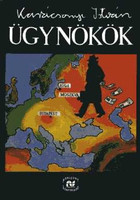 Ügynökök (A "magyar" kommunisták története) - Karácsonyi István