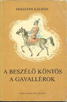 A beszélő köntös - A gavallérok - Mikszáth Kálmán