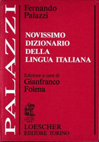Novissimo dizionario della lingua italiana - Fernando Palazzi