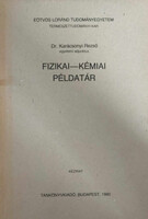 Fizikai-kémiai példatár - Dr. Karácsonyi Rezső