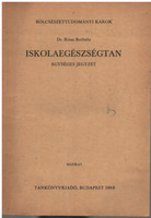 Iskolaegészségtan - Dr. Róna Borbála (szerk.)