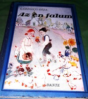 1943.Antik ifjúsági könyv Gárdonyi Géza :Az Én Falum könyv a képek szerint Dante 2.