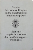 Seventh International Congress on the Enlightenment - Introductory Papers - Maurice Aymard et al.