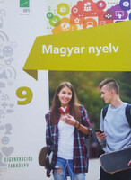 Magyar nyelv 9 - Tankönyv (Újgenerációs tankönyv) - dr. Baranyai Katalin (vez. szerk.)