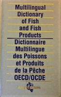 Multilingual Dictionary of Fish and Fish Products - Dictionnaire Multilingue des Poissons et Produits de la Peche - ismeretlen