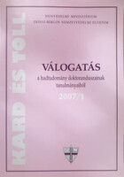 Kard és toll - Válogatás a hadtudomány doktoranduszainak tanulmányaiból 2007/1. - Horváth István (szerk.)
