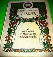 1911.Gyönyörű antik album - Tábori Róbert :A magyar festőművészet albuma képek szerint PESTI NAPLÓ