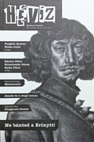 Hévíz - Művészeti folyóirat XXII. évf. 2014/6. - Cserna-Szabó András és Szálinger Balázs (szerk.)