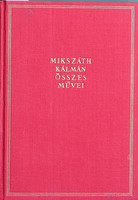 Mikszáth Kálmán összes művei - 13.kötet. Különös házasság I.kötet - Mikszáth Kálmán