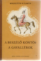 A beszélő köntös - A gavallérok - Mikszáth Kálmán