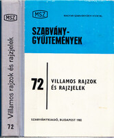 Szabványgyűjtemények 72 - Villamos rajzok és rajzjelek - Marton Lajos (szerk.)