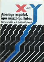 X vagy Y (Apaságvizsgálat, igazsászolgáltatás) - M. Dr. szerk. Bujdosó györgyi