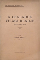 A családok világi rendje - Hittani ismertetés - Both Antal