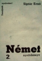 Német nyelvkönyv 2. - (Tanuljunk nyelveket!) - Dr. Siptár Ernő