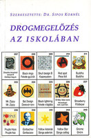 Drogmegelőzés az iskolában - Dr. Sipos Kornél (szerk.)